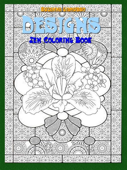 Title details for Designs--Zen Coloring Book by Suzanna Giamusso - Wait list